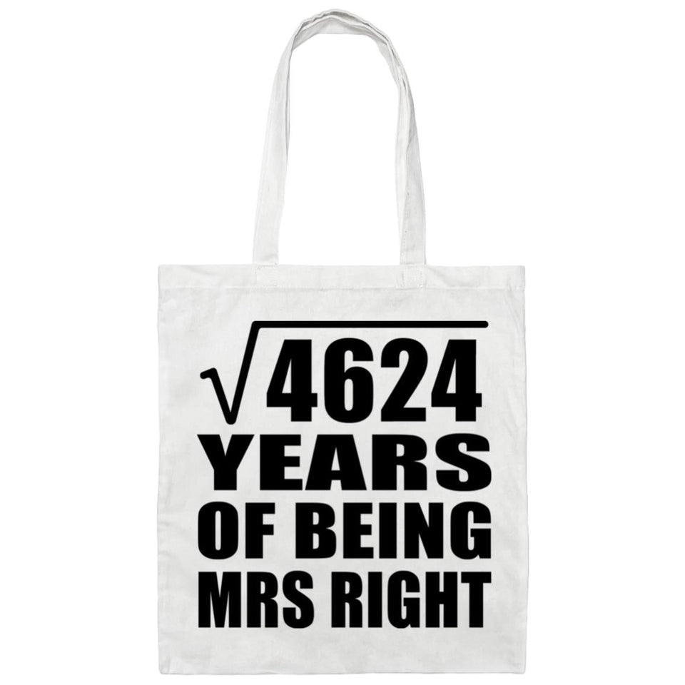 68th Anniversary Square Root of 4624 Years of Being Mrs Right - Tote Bag White