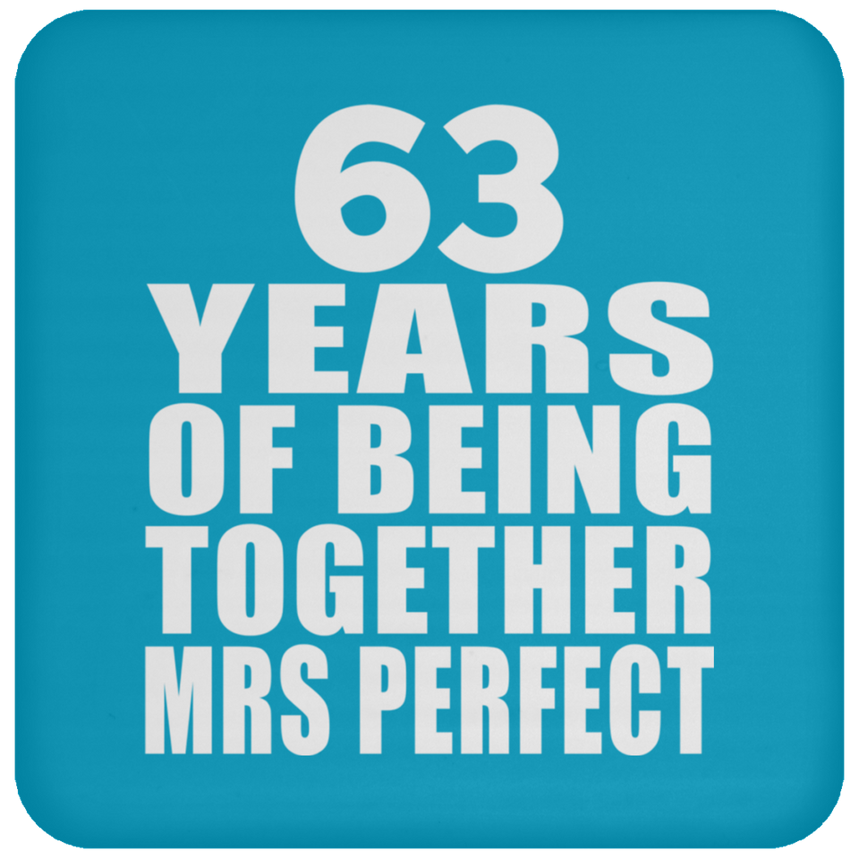 63rd Anniversary 63 Years Of Being Mrs Perfect - Drink Coaster