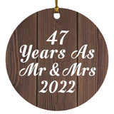 47th Anniversary 47 Years As Mr & Mrs 2022 - Circle Ornament D