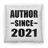 Author Since 2021 - Throw Pillow