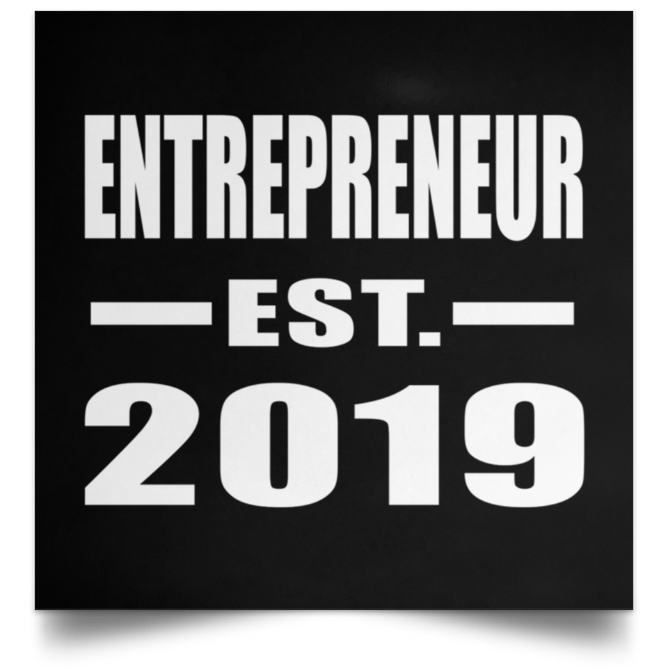 Entrepreneur Established EST. 2019 - Poster Square