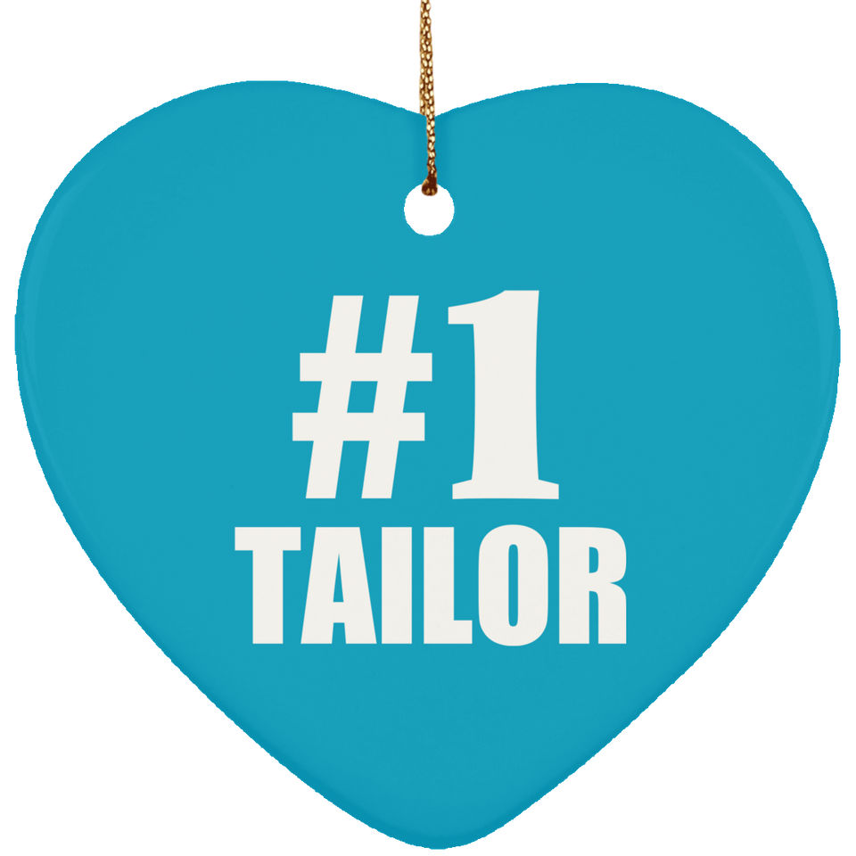 Number One #1 Tailor - Heart Ornament