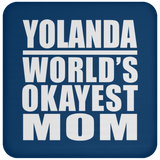Yolanda World's Okayest Mom - Drink Coaster
