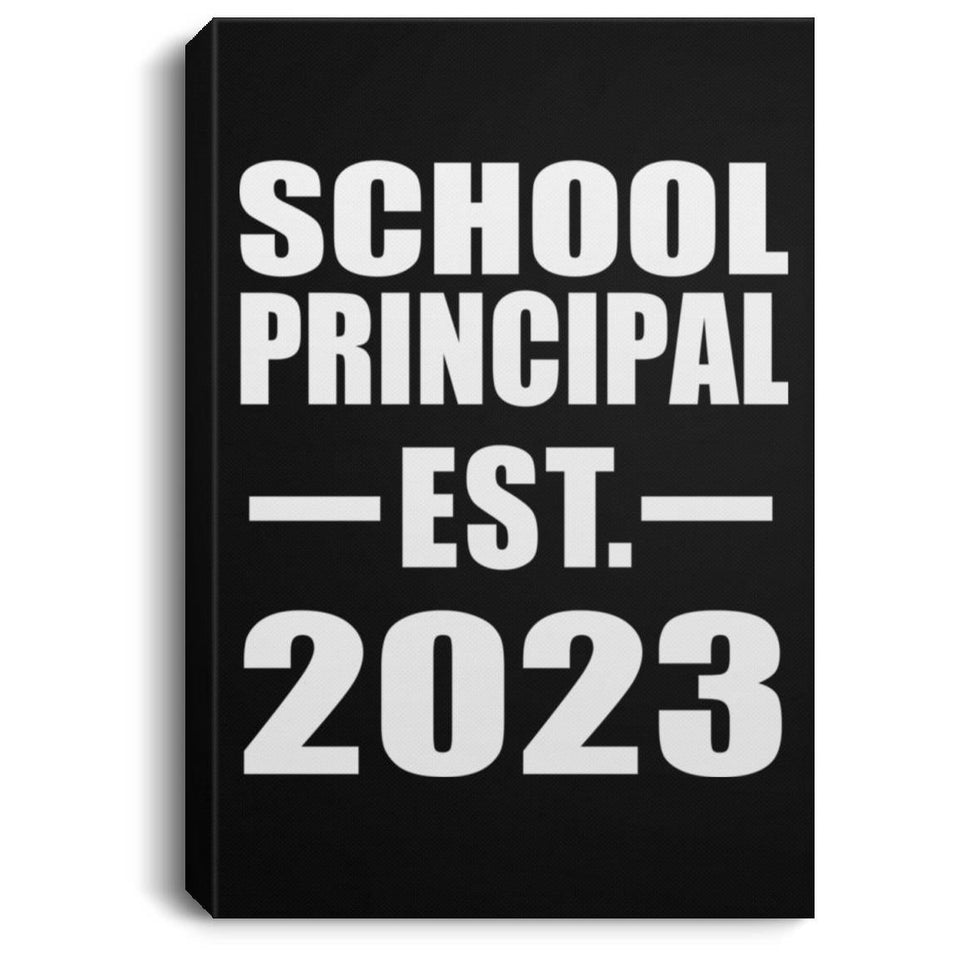 School Principal Established EST. 2023 - Canvas Portrait