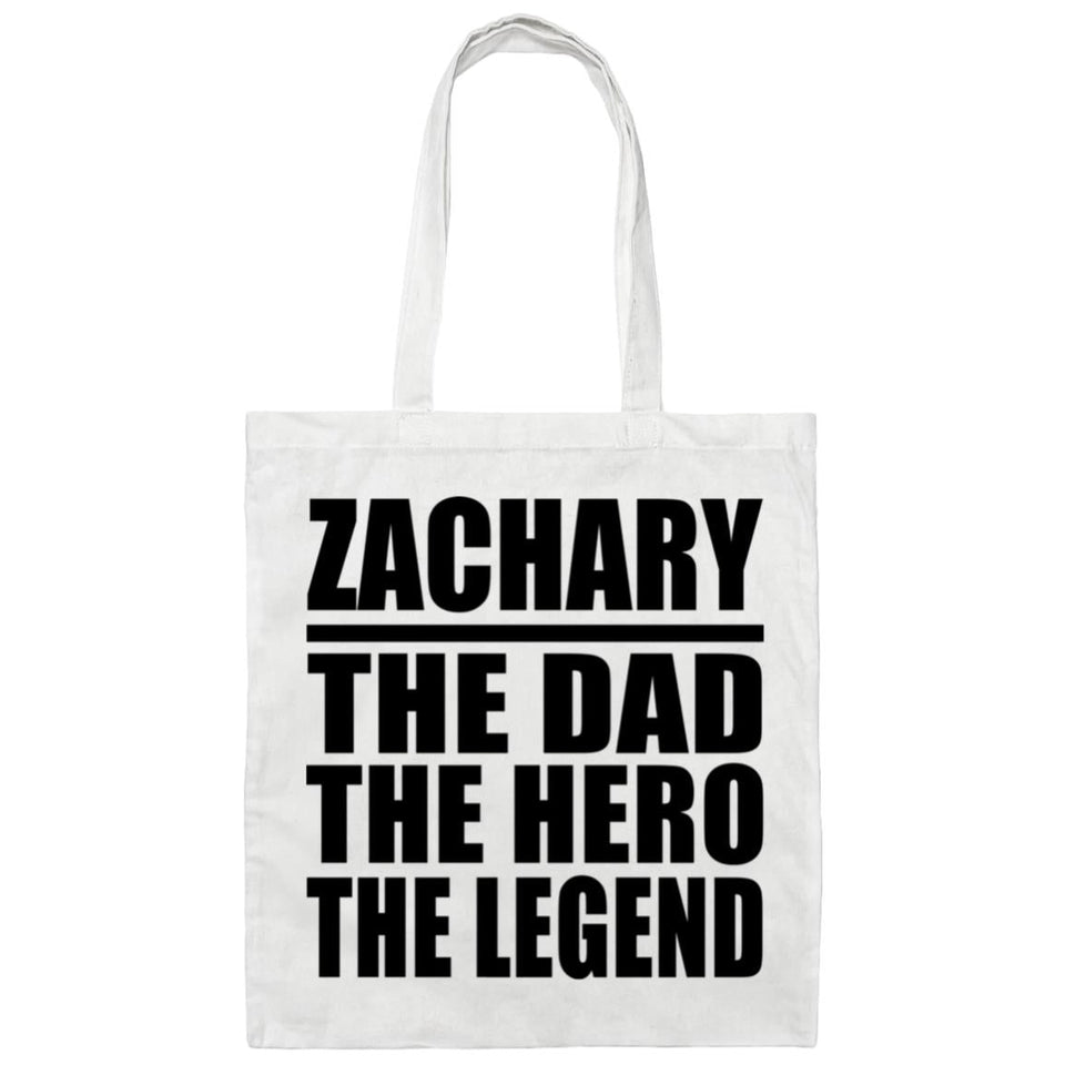 Zachary The Dad The Hero The Legend - Tote Bag White