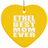 Ethel Best Mom Ever - Heart Ornament