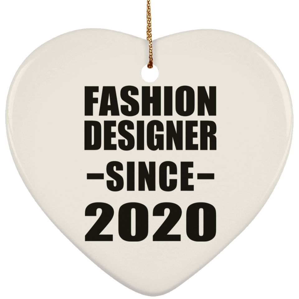 Fashion Designer Since 2020 - Heart Ornament