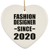 Fashion Designer Since 2020 - Heart Ornament