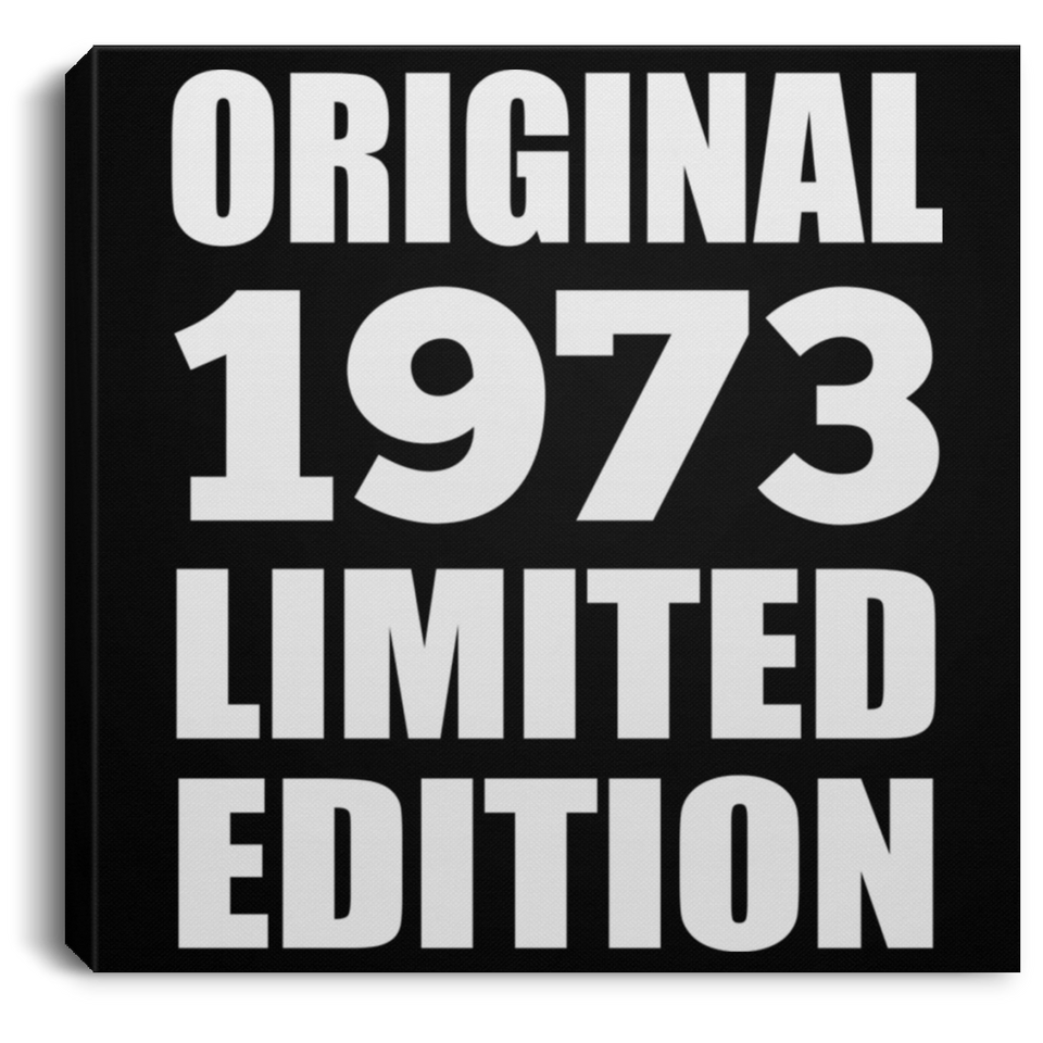 51st Birthday Original 1973 Limited Edition - Canvas Square