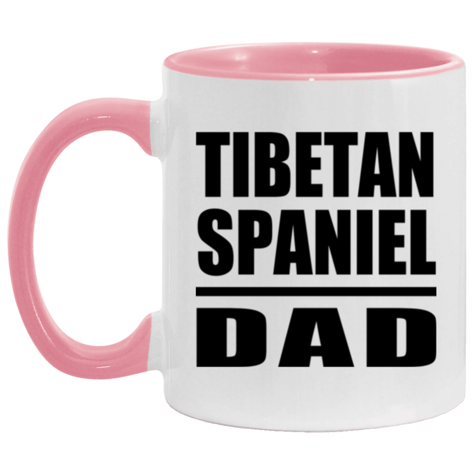Tibetan Spaniel Dad - 11oz Accent Mug Pink