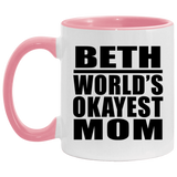 Beth World's Okayest Mom - 11oz Accent Mug Pink