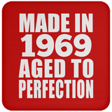 55th Birthday Made In 1969 Aged to Perfection - Drink Coaster