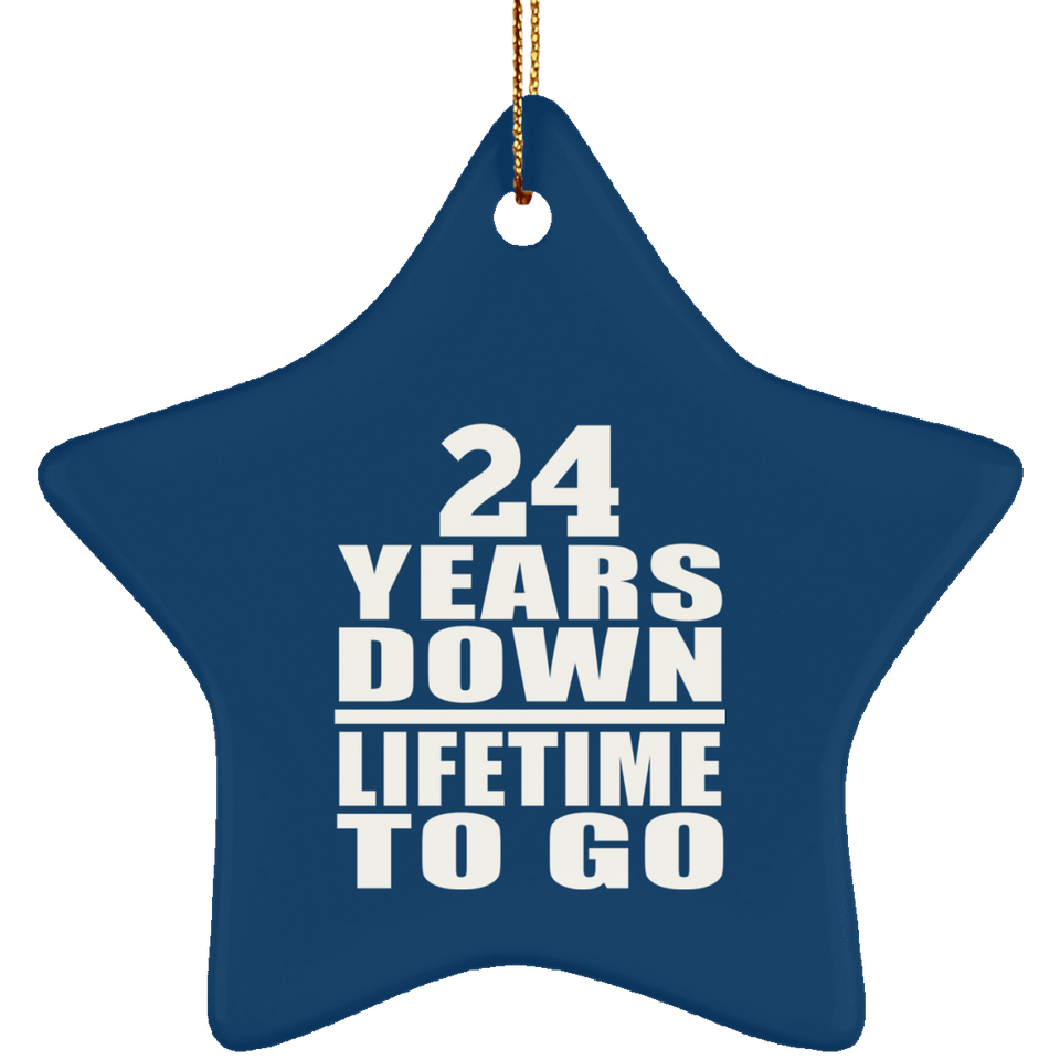 24th Anniversary 24 Years Down Lifetime To Go - Star Ornament