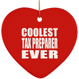 Coolest Tax Preparer Ever - Heart Ornament
