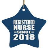 Registered Nurse Since 2018 - Star Ornament
