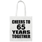 65th Anniversary Cheers To 65 Years Together - Tote Bag White