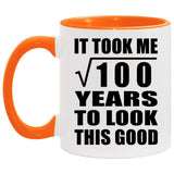 10th Birthday Took Square Root of 100 Years To Look Good - 11oz Accent Mug Orange
