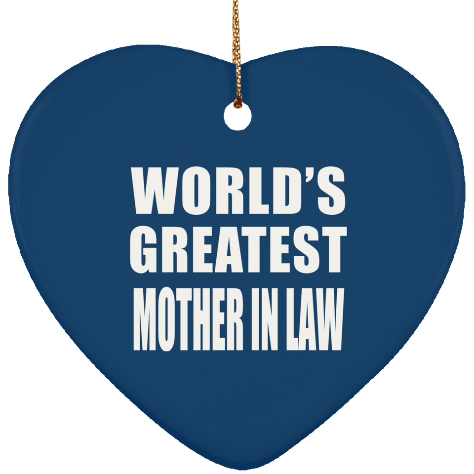 World's Greatest Mother In Law - Heart Ornament