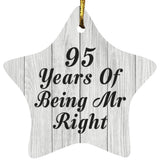 95th Anniversary 95 Years Of Being Mr Right - Star Ornament F