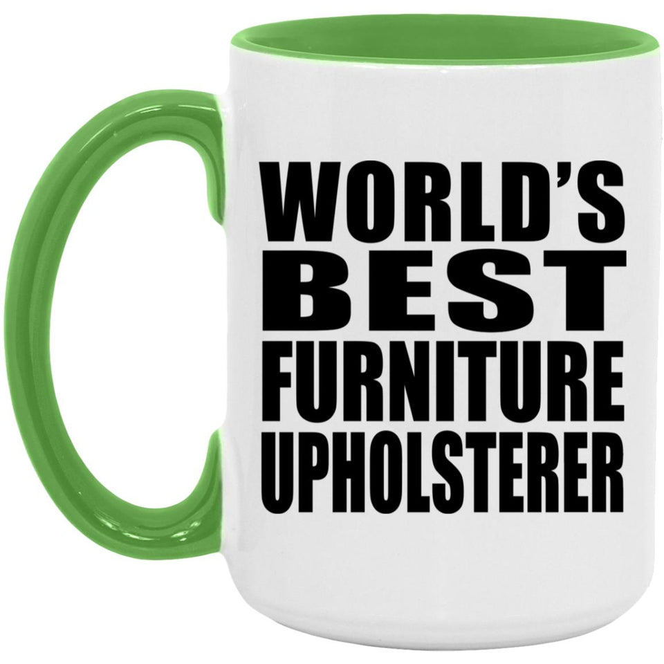World's Best Furniture Upholsterer - 15oz Accent Mug Green