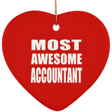 Most Awesome Accountant - Heart Ornament