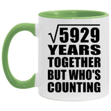 77th Anniversary Square Root of 5929 Years Who's Counting - 11oz Accent Mug Green