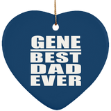 Gene Best Dad Ever - Heart Ornament