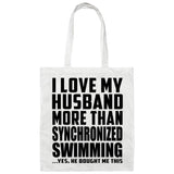 I Love My Husband More Than Synchronized Swimming - Tote Bag White