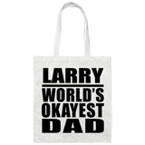 Larry World's Okayest Dad - Tote Bag White