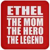 Ethel The Mom The Hero The Legend - Drink Coaster