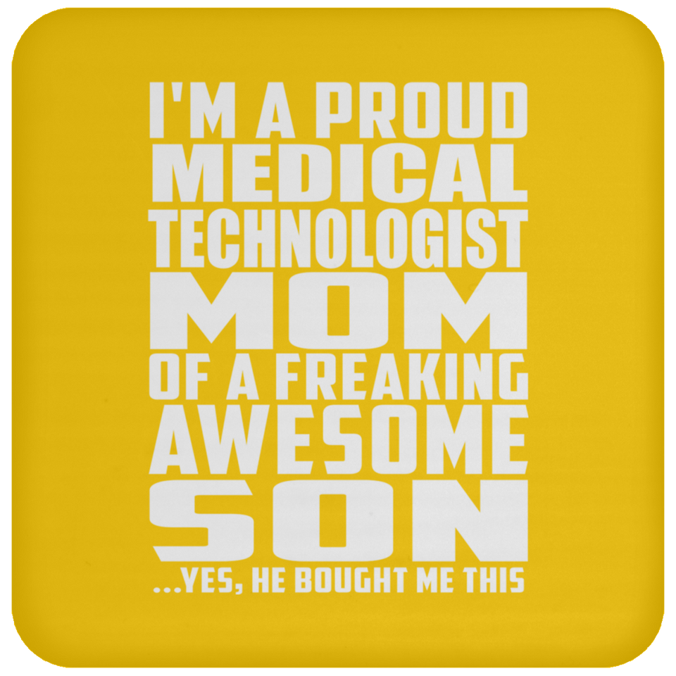 Proud Medical Technologist Mom Of Awesome Son - Drink Coaster