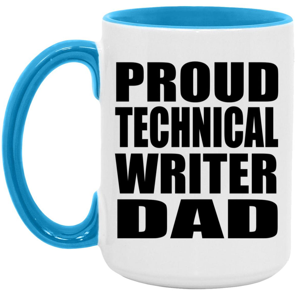 Proud Technical Writer Dad - 15oz Accent Mug Blue
