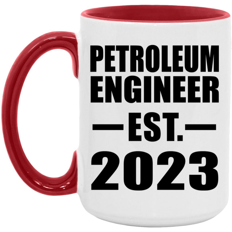 Petroleum Engineer Established EST. 2023 - 15oz Accent Mug Red