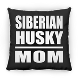 Siberian Husky Mom - Throw Pillow Black
