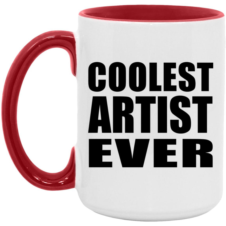 Coolest Artist Ever - 15oz Accent Mug Red