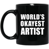 World's Okayest Artist - 11 Oz Coffee Mug