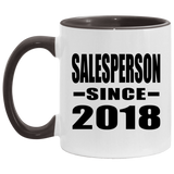 Salesperson Since 2018 - 11oz Accent Mug Black