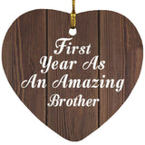 First Year As An Amazing Brother - Heart Ornament D