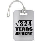 18th Anniversary Square Root of 324 Years Anniversary - Luggage Bag Tag