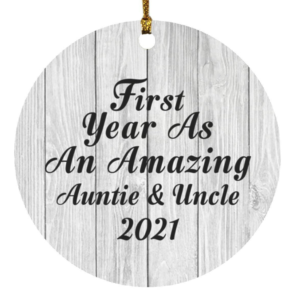 First Year As An Amazing Auntie & Uncle 2021 - Circle Ornament F