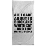 All I Care About Is Black And White Cat - Hand Towel