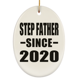 Step Father Since 2020 - Oval Ornament