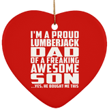 Proud Lumberjack Dad Of Awesome Son - Heart Ornament