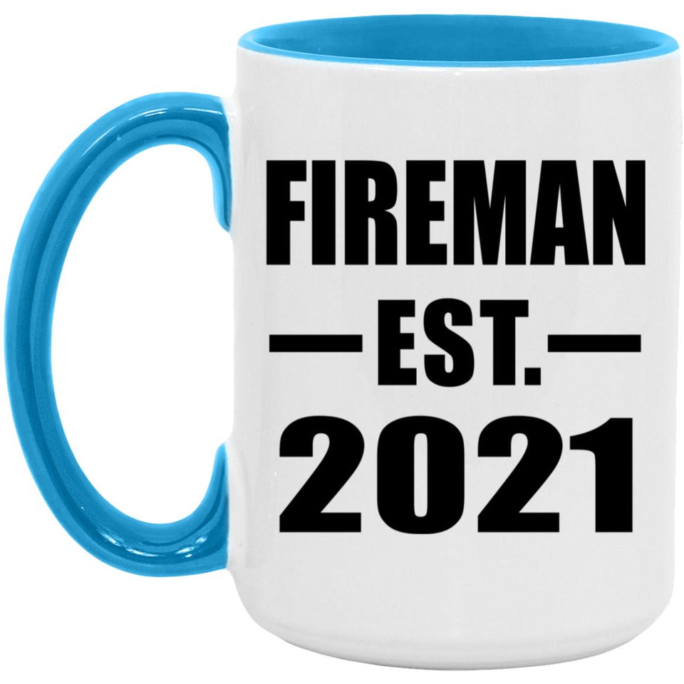 Fireman Established EST. 2021 - 15oz Accent Mug Blue