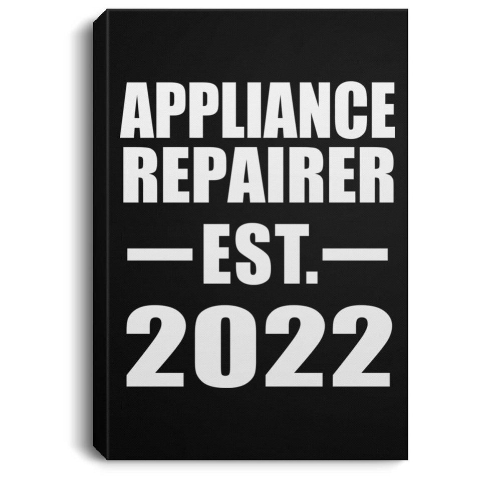 Appliance Repairer Established EST. 2022 - Canvas Portrait