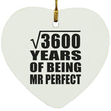 60th Anniversary Square Root of 3600 Years of Mr Perfect - Heart Ornament