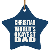 Christian World's Okayest Dad - Star Ornament