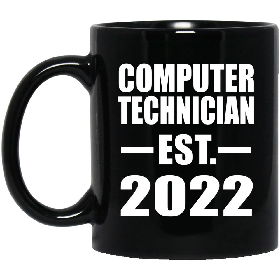 Computer Technician Established EST. 2022 - 11oz Coffee Mug Black