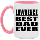 Lawrence Best Dad Ever - 15oz Accent Mug Pink
