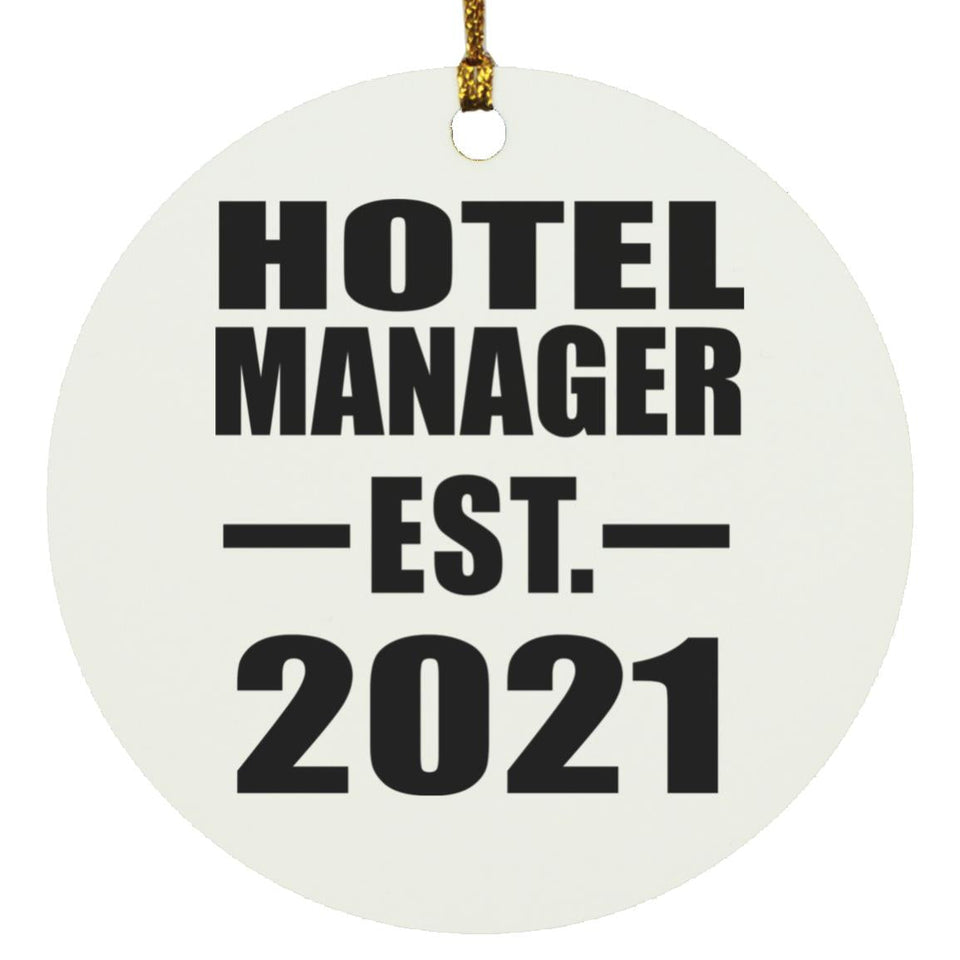 Hotel Manager Established EST. 2021 - Circle Ornament
